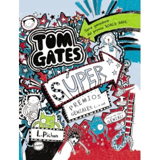 Tom Gates. Super Premios Geniales (. O No)